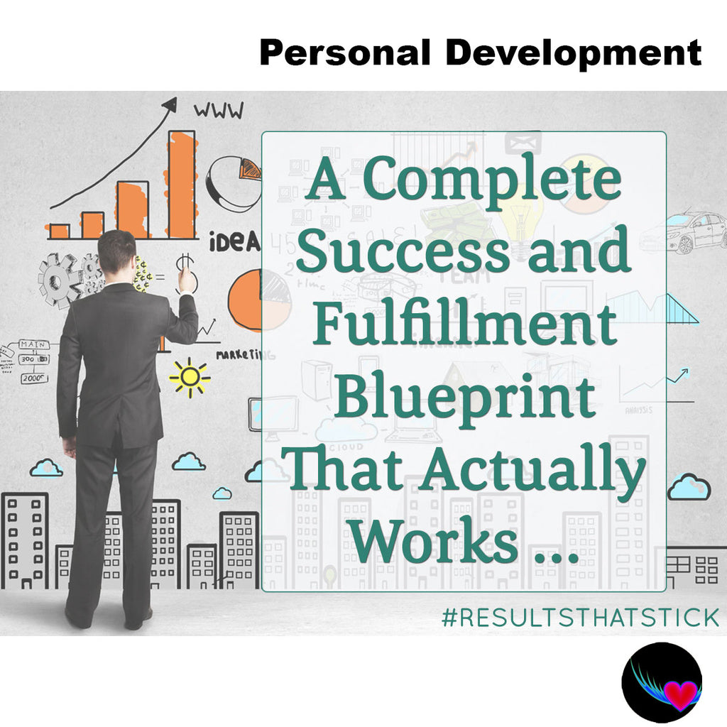 Success and fullfillment blueprint that works